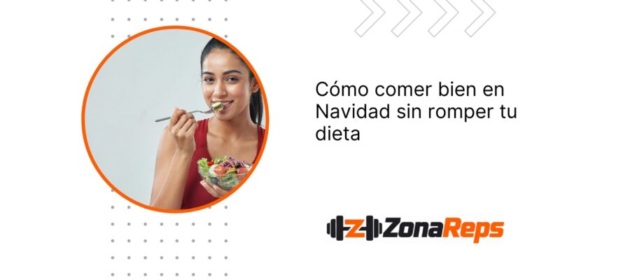 Cómo comer bien en Navidad sin perder los beneficios de tu dieta.