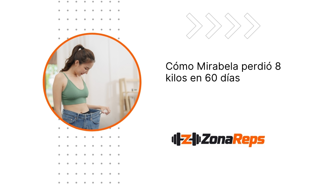 Cómo perder 8 kilogramos en 60 días: descubre el secreto de Mirabela.