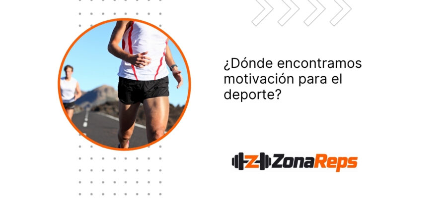 ¿Dónde encontramos motivación para el deporte?