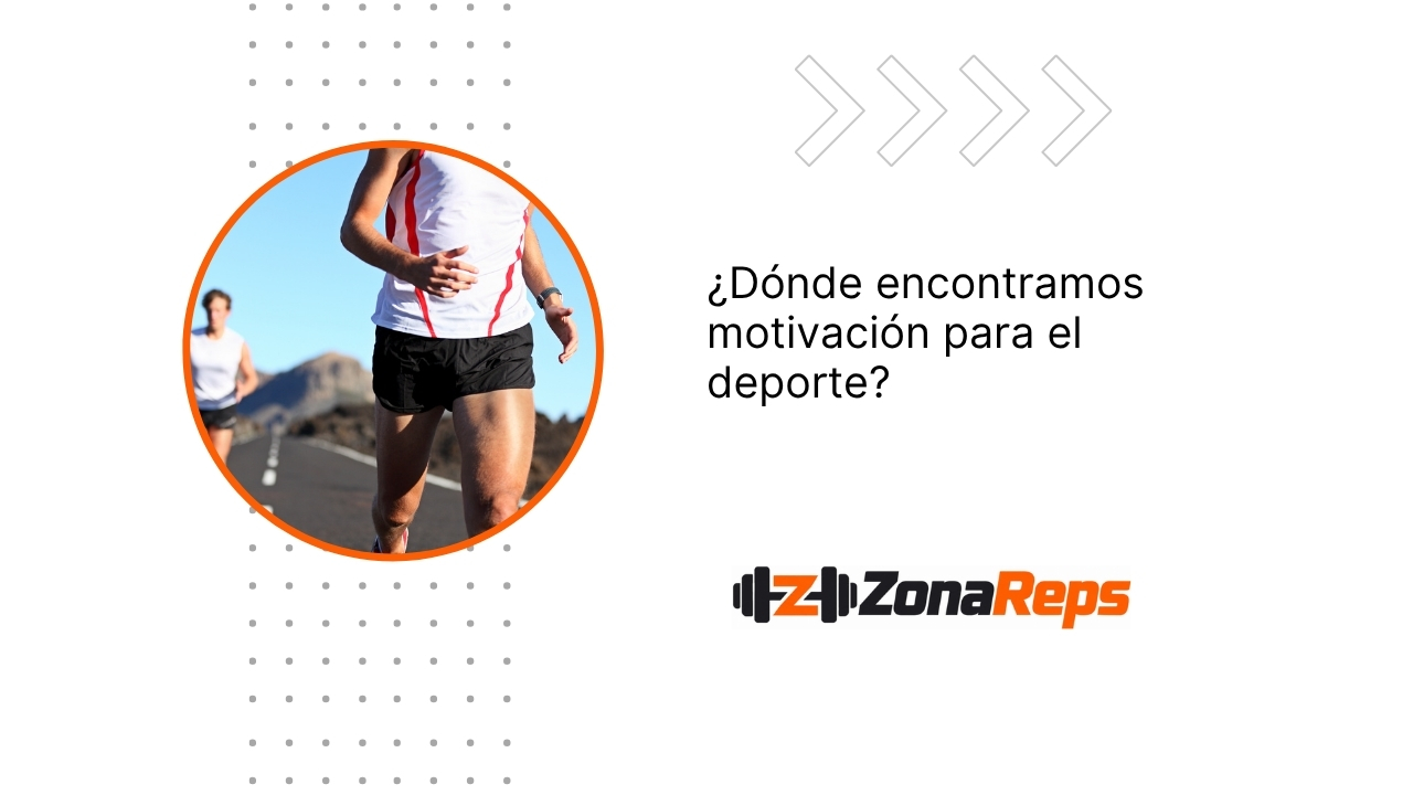 ¿Dónde encontramos motivación para el deporte?
