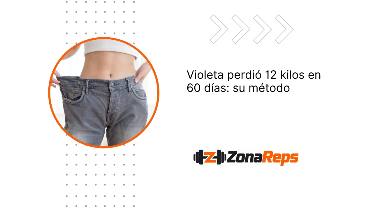Violeta perdió 12 kilogramos en 60 días: descubre su método.